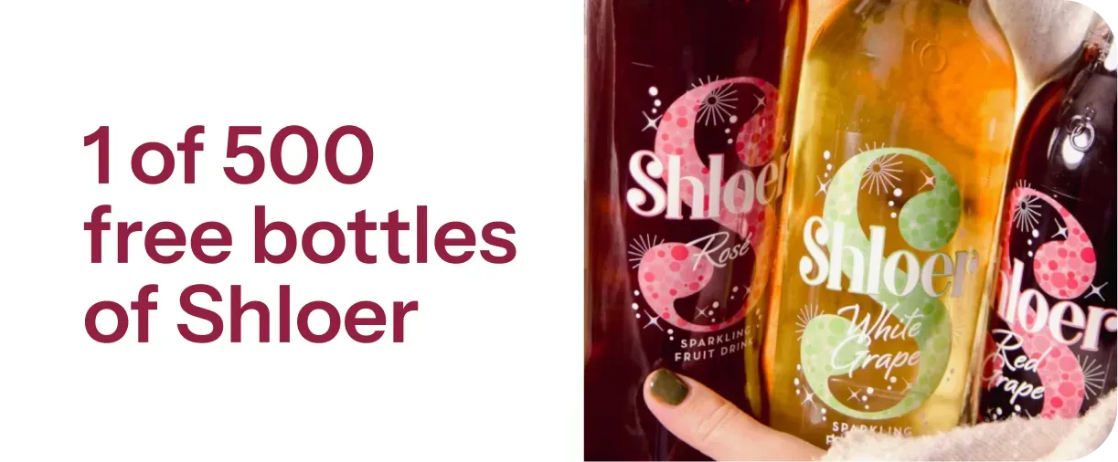 1 of 500 free bottles of Shloer